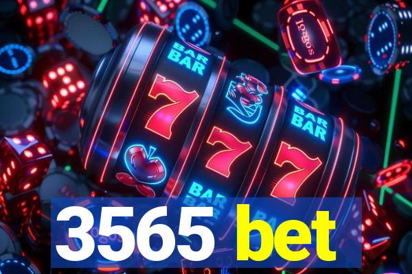 3565 bet